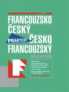 Francouzsko český česko francouzský slovník Praktický