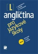 Angličtina pro jazykové školy I. díl (nové vydání)